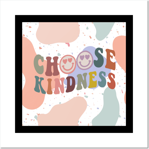 choose kindness Wall Art by 1LonesomeArt